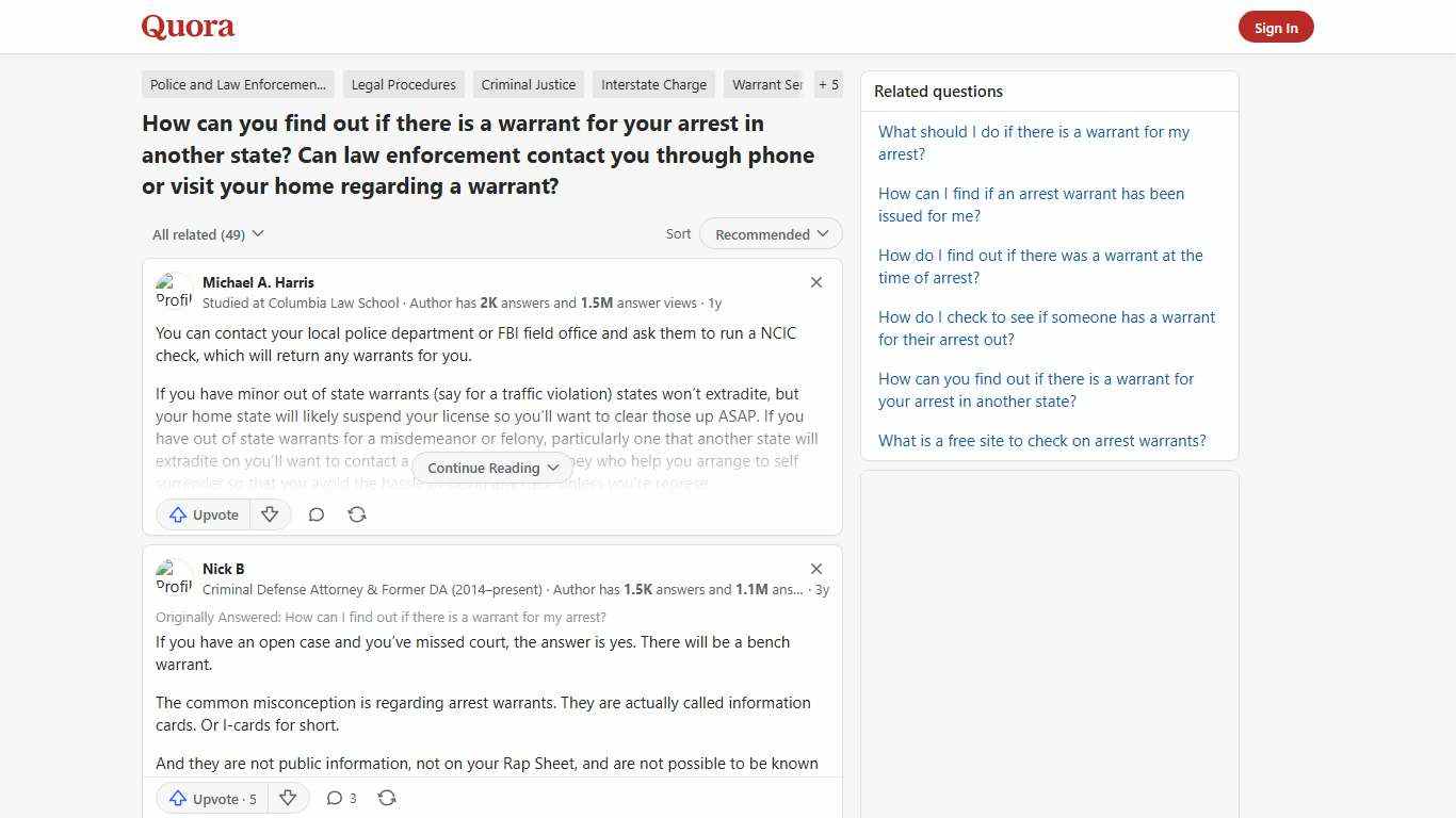How to find out if there is a warrant for your arrest in another state? Can law enforcement contact you through phone or visit your home regarding a warrant - Quora